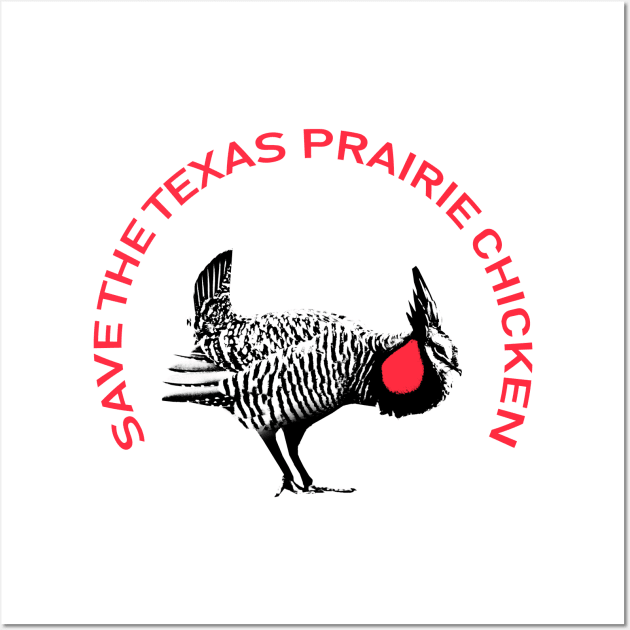 Save The Texas Prairie Chicken Wall Art by shockyhorror